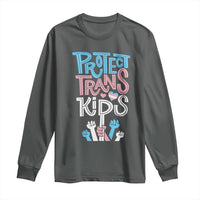 Protect Trans Kids Long Sleeve Shirt Transgender Pride Social Justice