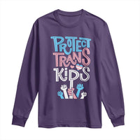 Protect Trans Kids Long Sleeve Shirt Transgender Pride Social Justice