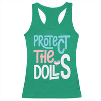 Protect The Dolls Racerback Tank Top Transgender Trans Pride Social Justice