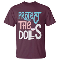Protect The Dolls T Shirt Transgender Trans Pride Social Justice