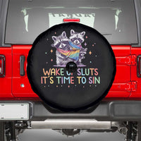 Funny Racoon Pride Spare Tire Cover Wake Up Sluts It Is Time To Sin LGBTQ Rainbow Flag - Wonder Print Shop