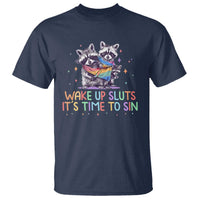 Funny Racoon Pride T Shirt Wake Up Sluts It Is Time To Sin LGBTQ Rainbow Flag - Wonder Print Shop