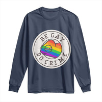 Be Gay Do Crime Rainbow Chameleon LGBTQ Pride Flag Long Sleeve Shirt - Wonder Print Shop