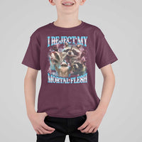 Funny LGBT Trans Pride T Shirt For Kid I Reject My Mortal Flesh Transgender Racoon Bootleg