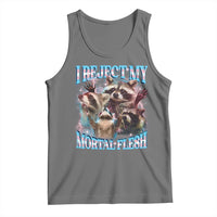 Funny LGBT Trans Pride Tank Top I Reject My Mortal Flesh Transgender Racoon Bootleg