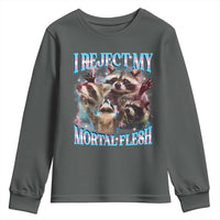 Funny LGBT Trans Pride Youth Sweatshirt I Reject My Mortal Flesh Transgender Racoon Bootleg
