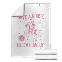 Save a Horse Ride A Cowboy Throw Blanket Funny Cowgirl Western Style