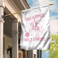 Save a Horse Ride A Cowboy Garden Flag Funny Cowgirl Western Style