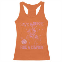 Save a Horse Ride A Cowboy Racerback Tank Top Funny Cowgirl Western Style