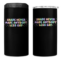 Shade Never Made Anybody Less Gay 4 in 1 Can Cooler Tumbler LGBTQ Pride - Wonder Print Shop