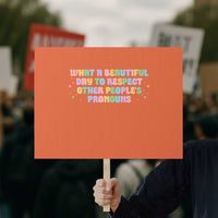Equality Pride Protest Sign Respect Other People's Pronouns LGBT LGBTQ Pride Ally - Wonder Print Shop