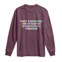 Equality Pride Long Sleeve Shirt Respect Other People's Pronouns LGBT LGBTQ Pride Ally - Wonder Print Shop