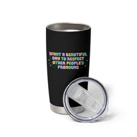 Equality Pride Tumbler Cup Respect Other People's Pronouns LGBT LGBTQ Pride Ally - Wonder Print Shop