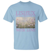 St Therese of Lisieux T Shirt Catholic Saint Gift for Girls Orthodox Christian