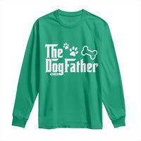 Dog Dad Long Sleeve Shirt The Dogfather Fathers Day Gift For Dog Lovers