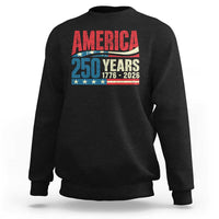 250th Anniversary USA Sweatshirt Retro 250 Years American 1776 2026 US Flag