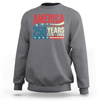 250th Anniversary USA Sweatshirt Retro 250 Years American 1776 2026 US Flag