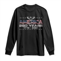 250th Anniversary USA Long Sleeve Shirt Vintage Eagle 250 Years American 1776 2026 US Flag