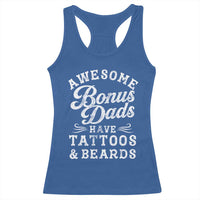 Funny Stepdad Racerback Tank Top Awesome Bonus Dads Have Tattoos And Beards