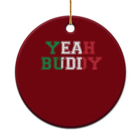 Yeah Buddy Italian Flag Ceramic Ornament Vintage Retro - Wonder Print Shop