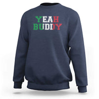 Yeah Buddy Italian Flag Sweatshirt Vintage Retro - Wonder Print Shop