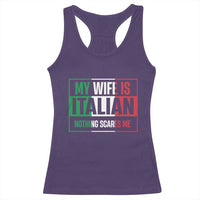 My Wife is Italian Nothing Scares Me Racerback Tank Top Funny Husband Italia Flag - Wonder Print Shop