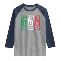 My Wife is Italian Nothing Scares Me Raglan Shirt Funny Husband Italia Flag - Wonder Print Shop