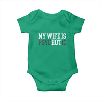 Funny Husband Baby Onesie My Wife Is Psychotic Humor Sarcasm - Wonder Print Shop