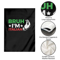 Bruh Im Italian Garden Flag Italy Flag Italian Festival Funny Italian - Wonder Print Shop