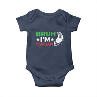 Bruh Im Italian Baby Onesie Italy Flag Italian Festival Funny Italian - Wonder Print Shop