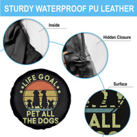 Life Goal Pet All The Dogs Spare Tire Cover Retro Funny Dog Lover Gift - Wonder Print Shop