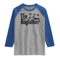 Dachshund Dog Dad Raglan Shirt The Dogfather Fathers Day Gifts For Dog Lovers - Wonder Print Shop