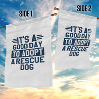 Dog Rescue Garden Flag Its A Good Day to Adopt Rescue Dog - Wonder Print Shop