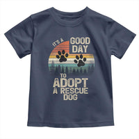 Dog Rescue Toddler T Shirt Retro Its A Good Day to Adopt Rescue Dog - Wonder Print Shop