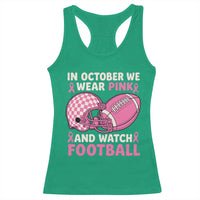 In October We Wear Pink Football Breast Cancer Awareness Racerback Tank Top Pink Ribbon Checkered Game Day - Wonder Print Shop