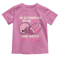 In October We Wear Pink Football Breast Cancer Awareness Toddler T Shirt Pink Ribbon Checkered Game Day - Wonder Print Shop