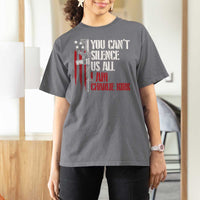 Charlie Kirk T Shirt For Women You Cant Silence Us All USA Flag - Wonder Print Shop