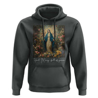 Marian Catholic Hoodie Hail Mary Full Of Grace Blessed Virgin Mary Floral - Wonder Print Shop