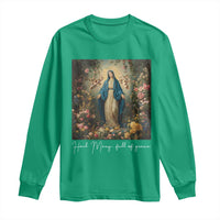 Marian Catholic Long Sleeve Shirt Hail Mary Full Of Grace Blessed Virgin Mary Floral - Wonder Print Shop