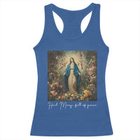 Marian Catholic Racerback Tank Top Hail Mary Full Of Grace Blessed Virgin Mary Floral - Wonder Print Shop