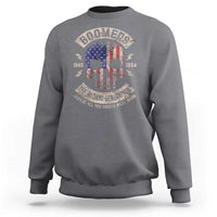 Boomers Generation Sweatshirt Before All You Sissie Were Born Skull USA Flag - Wonder Print Shop