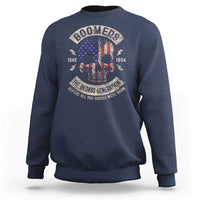 Boomers Generation Sweatshirt Before All You Sissie Were Born Skull USA Flag - Wonder Print Shop