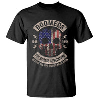 Boomers Generation T Shirt Before All You Sissie Were Born Skull USA Flag - Wonder Print Shop
