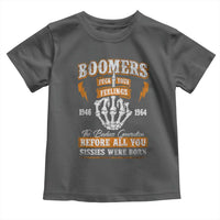 Vintage Boomers Generation Toddler T Shirt Before All You Sissie Were Born Skeleton Hand - Wonder Print Shop