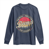 Boomers Generation Long Sleeve Shirt The Man The Myth The Legend - Wonder Print Shop