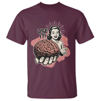 Sarcastic Vintage T Shirt Funny Retro 50s Use Your Brain Aesthetic - Wonder Print Shop