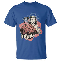Sarcastic Vintage T Shirt Funny Retro 50s Use Your Brain Aesthetic - Wonder Print Shop