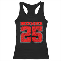 Retro December 25 Christmas Racerback Tank Top Vintage Holiday - Wonder Print Shop