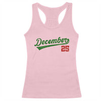 Retro Christmas December 25 Racerback Tank Top Retro Vintage Script Holiday Trip - Wonder Print Shop