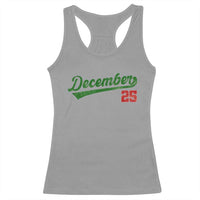 Retro Christmas December 25 Racerback Tank Top Retro Vintage Script Holiday Trip - Wonder Print Shop